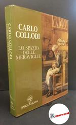 Ceccuti, Cosimo. , Fedi, Roberto. , Sisi, Carlo. , Cantini, Carlo. Carlo Collodi : lo spazio delle meraviglie. \Firenze! Banca toscana, 1990