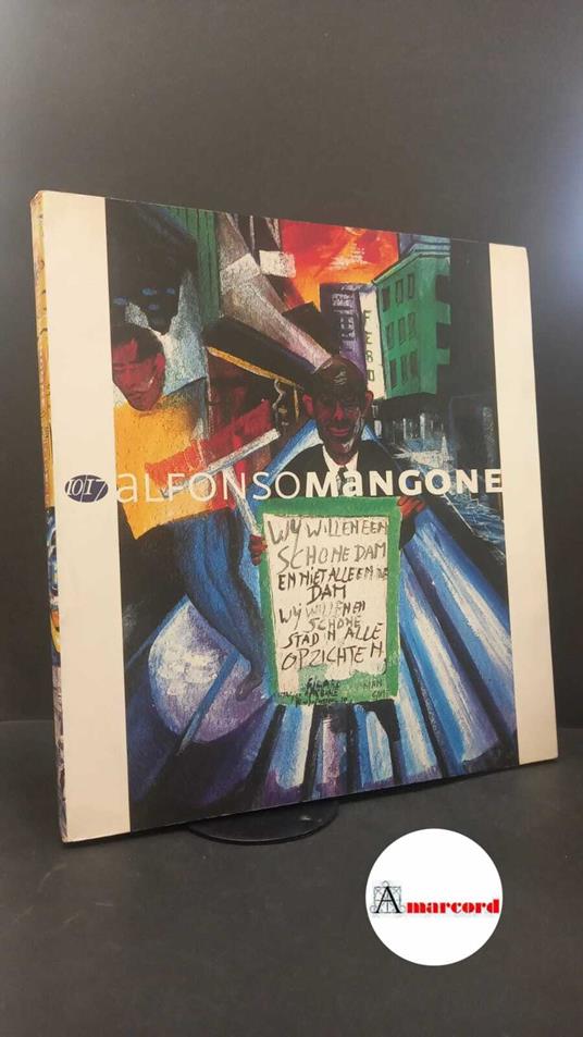 antonio d'avossa e barbara tosi, Alfonso Mangone. Città e città, Le arti, 2002 - Antonio D'Avossa - copertina