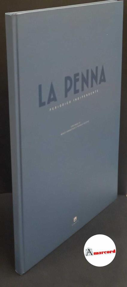 Vecchio, Giorgio. , Carrattieri, Mirco. La penna : periodico indipendente. Reggio Emilia Diabasis, 2009 - copertina