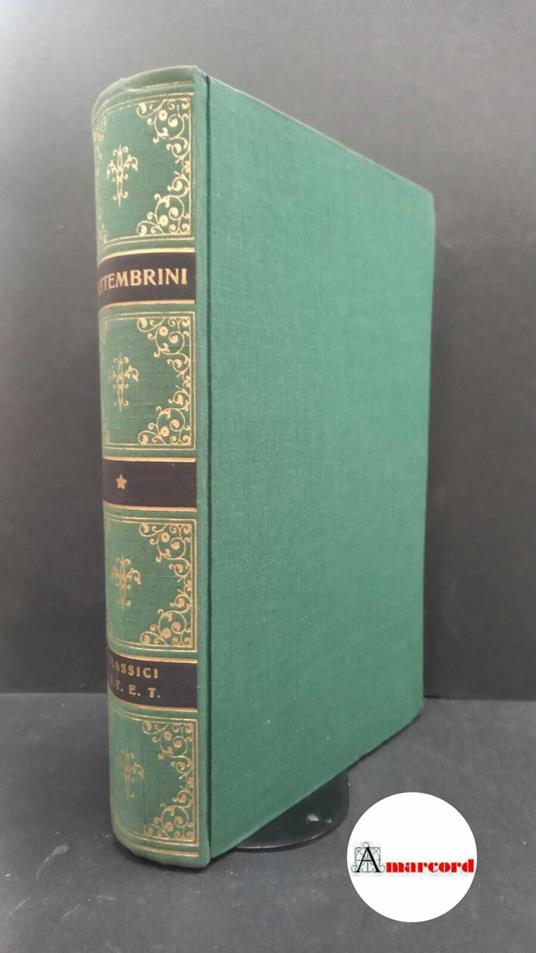 Settembrini Luigi. Opere scelte. a cura di Luigi Negri. UTET. 1955 - Luigi Settembrini - copertina