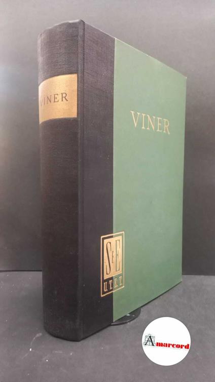 Viner, Jacob. , and D'Alauro, Orlando. Commercio internazionale e sviluppo economico : saggi di economia internazionale. [Torino] UTET, 1957 - Jacob Viner - copertina