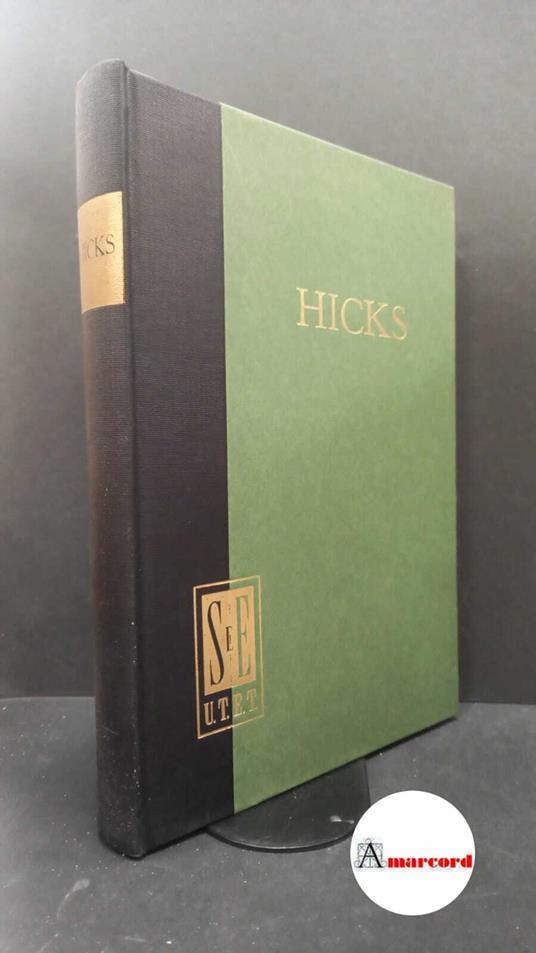 Hicks, John Richard. , and Caffè, Federico. Una teoria della storia economica Torino Unione tipografico-editrice torinese, 1971 - copertina