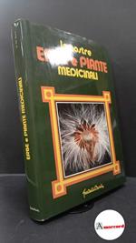 De Maria, Giorgio. Le nostre erbe e piante medicinali Genova Sagep, 1989