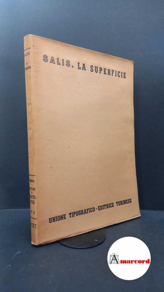 Salis, Lino. 4.3: La superficie Torino UTET, 1954 - Lino Salis - copertina