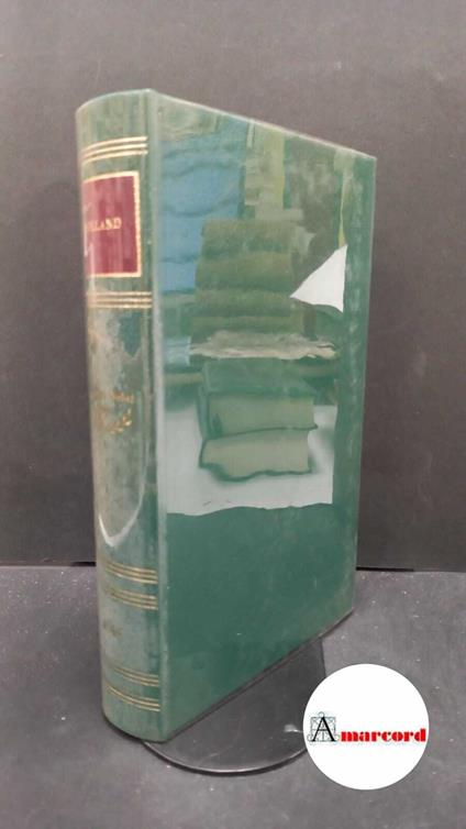 Rolland Romain, Le opere, Utet, 1972 - Romain Rolland - copertina