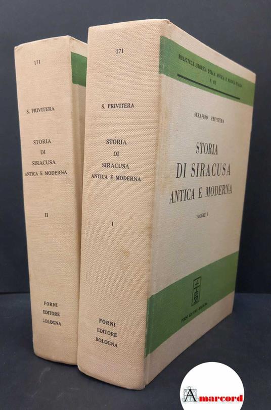 Privitera, Serafino. Storia di Siracusa antica e moderna Bologna Forni, 1971 - copertina