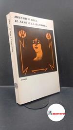 Boll Heinrich. Il nano e la bambola. Einaudi. 1975 - I