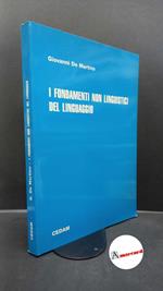 De Martino, Giovanni. I fondamenti non linguistici del linguaggio Padova CEDAM, 1991