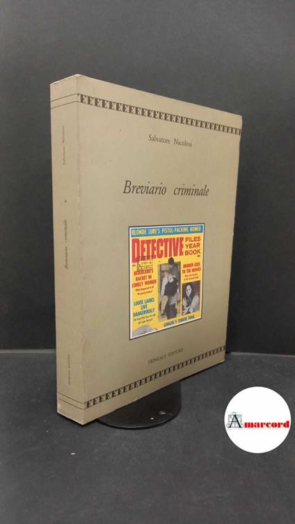Nicolosi, Salvatore. Breviario criminale [Catania] Tringale, 1988 - Salvatore Nicolosi - copertina