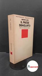 Lodi, Mario. Il paese sbagliato : diario di un'esperienza didattica. Torino G. Einaudi, 1970