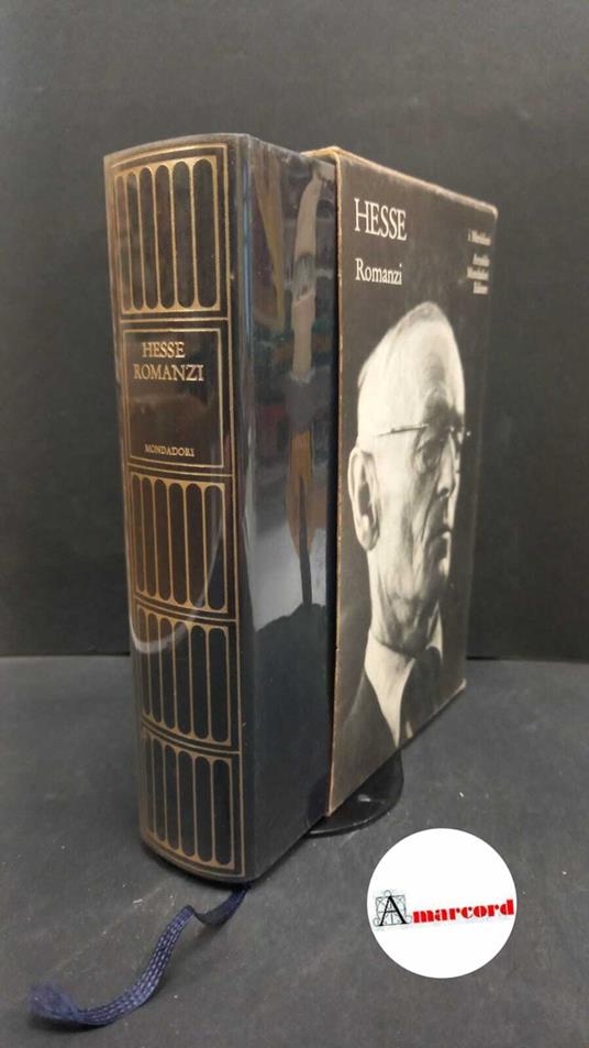 Hermann Hesse. Romanzi. MERIDIANI Mondadori. 1981. Con cofanetto - Hermann Hesse - copertina