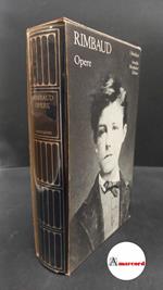 Rimbaud Arthur, Opere, Mondadori, 1975