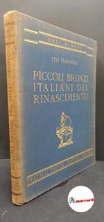 Planiscig, Leo. Piccoli bronzi italiani del Rinascimento Milano Treves, 1930