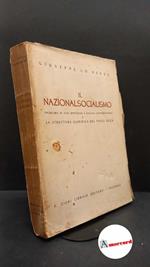 Lo Verde, Giuseppe. Il nazionalsocialismo : problema di vita spirituale e sociale contemporanea e la struttura giuridica del Terzo Reich. Palermo Ciuni, 1941