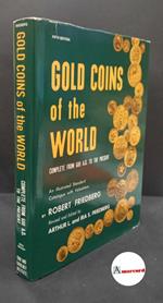 Friedberg, Robert. , and Friedberg, Arthur L.. , Friedberg, Ira S.. Gold coins of the world : complete from 600 a.D. to the present. New York Coin and Currency Institute, 1980