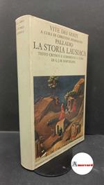 Palladius : Helenopolitanus. , and Mohrmann, Christine. , Barchiesi, Marino. , Bartelink, Gerardus Johannes Marinus. 2: La storia lausiaca Roma Fondazione Lorenzo Valla, 1974