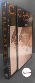 Johannowsky, Werner. , and Russo, Marialba. Capua antica Napoli Banco di Napoli, 1989