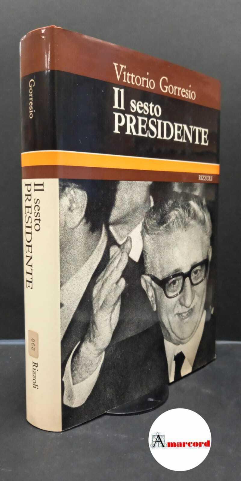 Il sesto presidente, Rizzoli, 1972