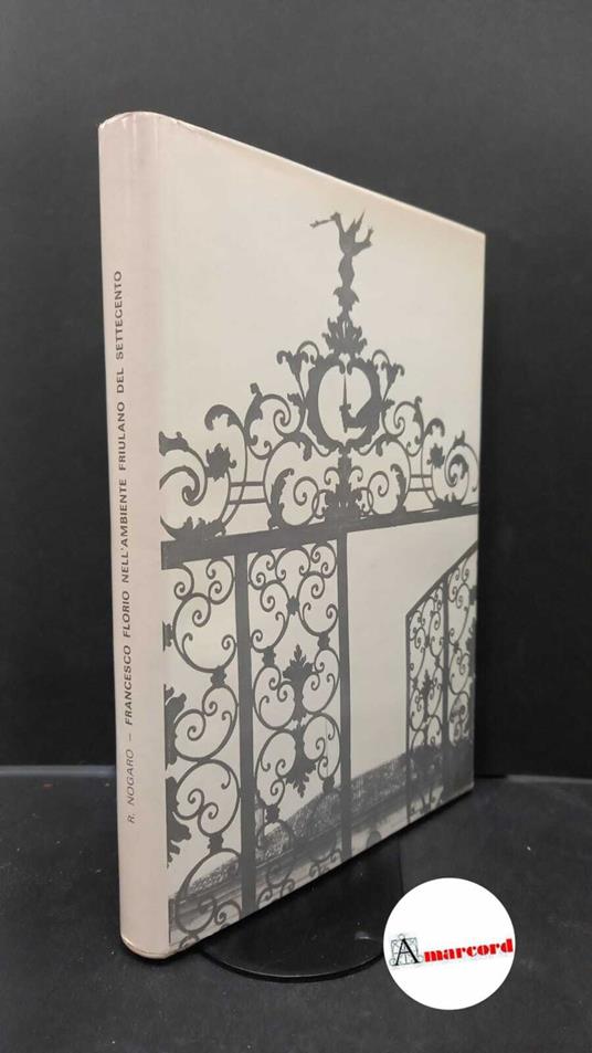 Francesco Florio. Del Bianco 1966 - Nogaro Raffaele - copertina