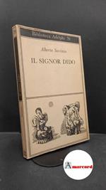Savinio, Alberto. Il signor Dido Milano Adelphi, 1978