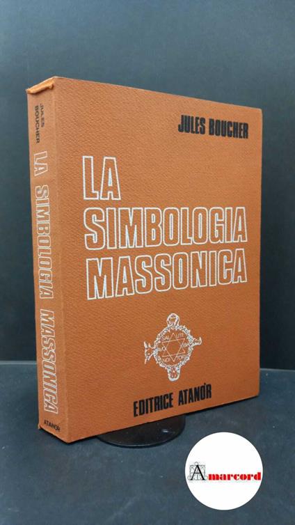La simbologia massonica - Jules Boucher - copertina