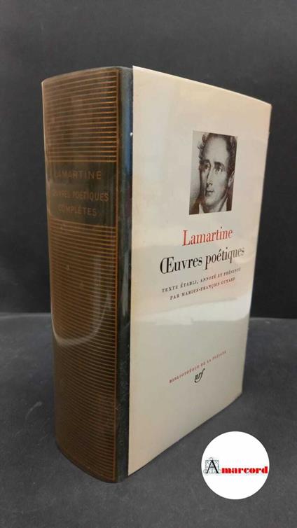 Lamartine, Alphonse : de. , and Guyard, Marius François. Oeuvres poétiques complètes Paris Gallimard, 1963 - copertina