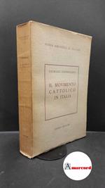 Candeloro, Giorgio. Il movimento cattolico in Italia Roma Rinascita, 1955