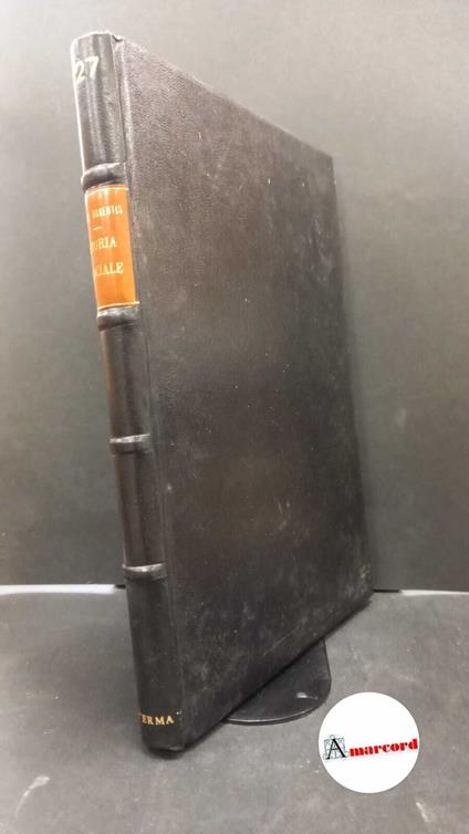 De Robertis, Francesco M.. , and Sciarra, Vittorio. Storia sociale di Roma : le classi inferiori. Roma L'"Erma" di Bretschneider, 1981 - copertina