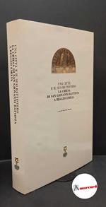 Mussini, Massimo. Una città e il suo battistero : la Chiesa di San Giovanni Battista a Reggio Emilia. \Reggio Emilia! Cassa di risparmio di Reggio Emilia, 1991