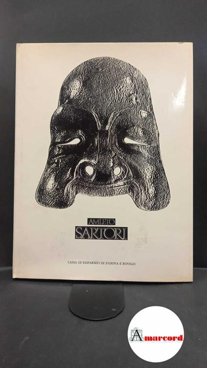 Semenzato, Camillo. , Sartori, Amleto. Sartori [Padova]! Cassa di risparmio di Padova e Rovigo, 1975 - copertina