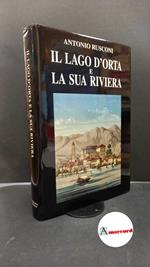 Rusconi, Antonio. Guida al Lago d'Orta e sua riviera : 1887. Novara Interlinea, 1995