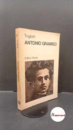 Togliatti, Palmiro. , and Ragionieri, Ernesto. Gramsci Roma Editori Riuniti, 1972