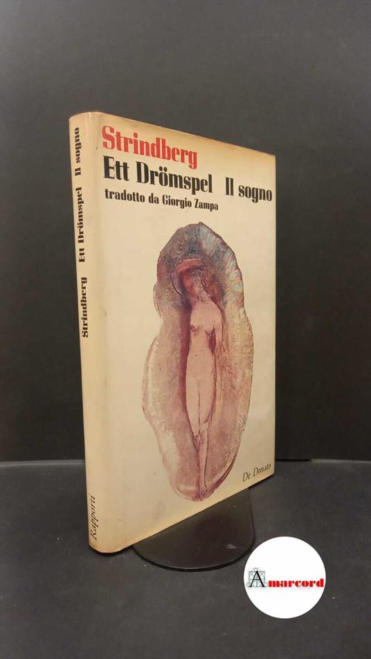 Strindberg, August. , and Zampa, Giorgio. Il sogno Bari De Donato, 1970 - August Strindberg - copertina