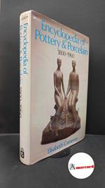Cameron, Elisabeth. Encyclopedia of pottery & porcelain : 1800-1960. London \etc.! Facts on file, 1986