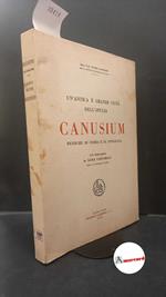 Jacobone, Nunzio. , and Cantarelli, Luigi. Canusium : un'antica e grande città dell'Apulia. Galatina (Lecce) Editrice Salentina, 1976