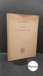 Dal Pra, Mario. Studi sul pragmatismo italiano Napoli Bibliopolis, 1984