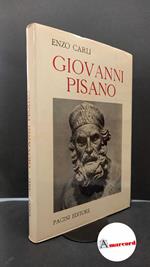 Carli, Enzo. Giovanni Pisano Pisa Pacini, 1977