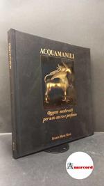 Bloch, Horst Peter. Acquamanili : oggetti medievali per uso sacro e profano. Milano F.M. Ricci, 1982
