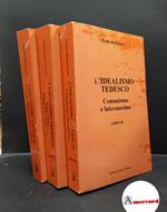 L' idealismo tedesco 3 voll. Edizioni sapere