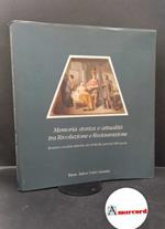 Bon Valsassina, Caterina. Memoria storica e attualità tra rivoluzione e restaurazione: bozzetti e modelli dalla fine del 18. alla metà del 19. secolo \Perugia! Electa-Editori umbri associati, 1989