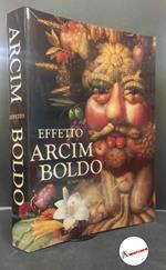 Effetto Arcimboldo : trasformazioni del volto nel sedicesimo e nel ventesimo secolo. \Milano! Bompiani, 1987