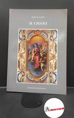 Contini, Roberto. Il Cigoli Soncino Edizioni dei Soncino, 1991