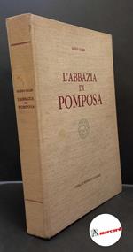 Salmi, Mario. L'abbazia di Pomposa Milano Pizzi, 1966