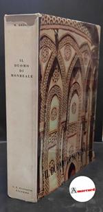 Krönig, Wolfgang. , and Giorgi Alberti, Irene. Il duomo di Monreale e l'architettura normanna in Sicilia Palermo Flaccovio, 1965
