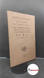 Villette, Charles Michel. Protestation d'un serf du Mont-Jura, contre l'assemblée des notables, le Mémoire des Princes du Sang, le Clergé, la noblesse & le Tiers-Etat au Roi Paris EDHIS, 1976