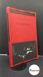 Simenon Georges. I complici. Adelphi 2012
