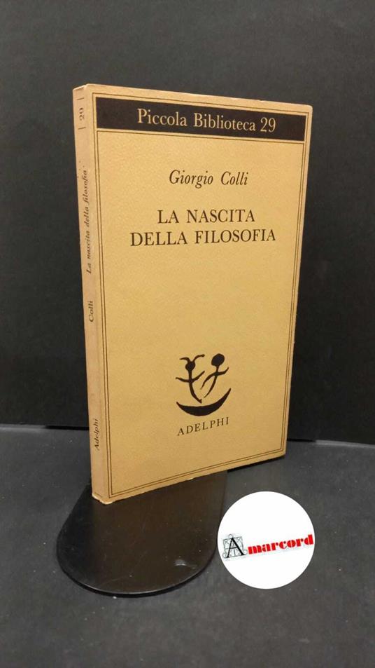 La nascita della filosofia - Giorgio Colli - copertina