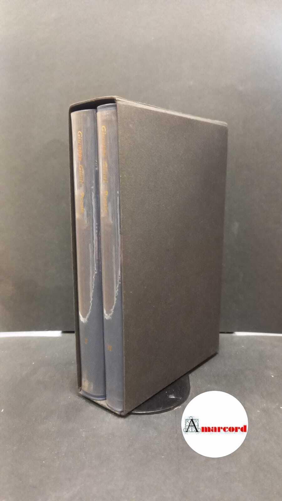 Giusti, Giuseppe. Poesie 2 voll. Milano Feltrinelli, 1962
