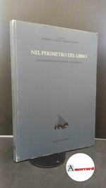 Franzini, Elio. , Parodi, Massimo. , Rossini, Marco. Nel perimetro del libro : interpretazioni di Dante a confronto. Bergamo Lubrina, 1998