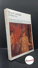 Lincoln, Bruce. , and Mannucci, Erica Joy. , Bohannan, Laura. Diventare dea : i riti di iniziazione femminile. Milano Edizioni di comunita, 1983